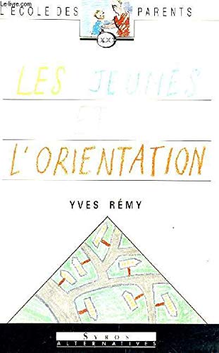 Les jeunes et l orientation