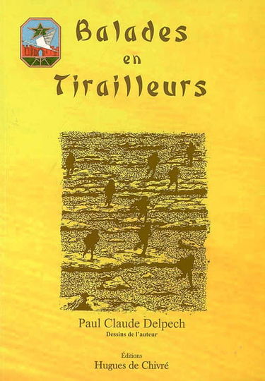 Balades en tirailleurs
