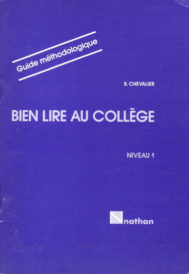 Bien lire au collège : niveau 1, guide méthodologique