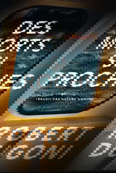 Des morts si proches