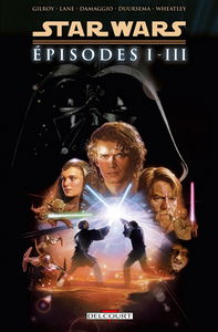 Star Wars : édition intégrale. Episodes I à III