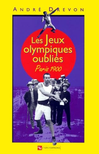 Les jeux Olympiques oubliés : Paris 1900