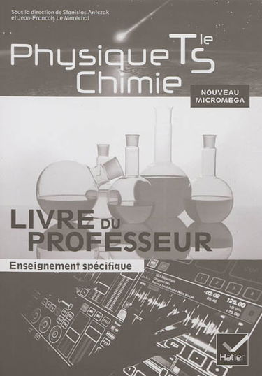 Physique-chimie terminale S enseignement spécifique : livre du professeur