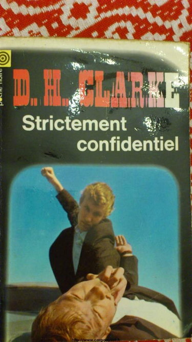 Couverture de Strictement confidentiel par Clarke D. H.