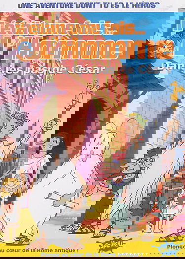 Il était une fois... l'homme. Vol. 4. Dans les pas de César