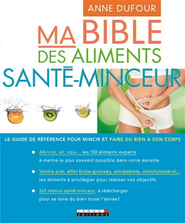 Ma bible des aliments santé/minceur