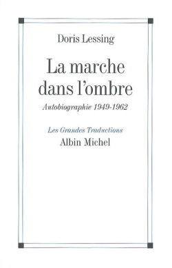 Autobiographie. Vol. 2. La marche dans l'ombre : 1949-1962