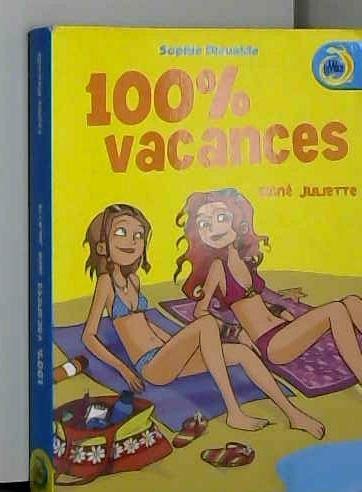 Couverture de 100% vacances !