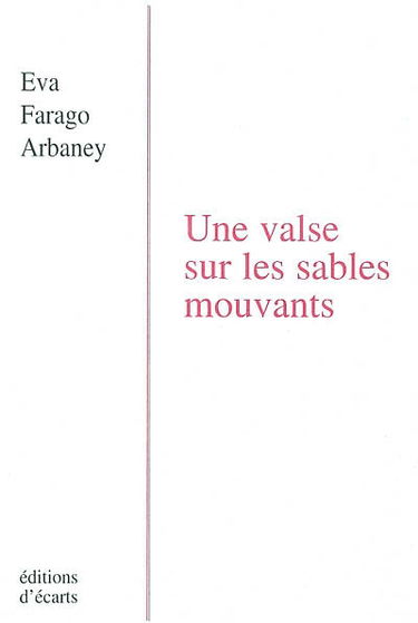 Une valse sur les sables mouvants