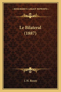 Le Bilateral (1887)