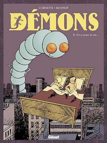 Démons. Vol. 2. On a toute la vie...