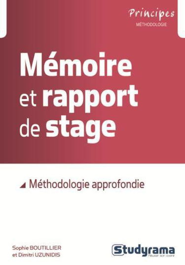 Mémoire et rapport de stage : méthodologie approfondie