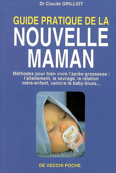 Guide pratique de la nouvelle maman