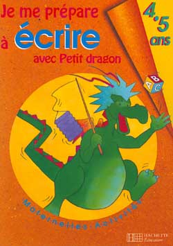 Je me prépare à écrire avec Petit Dragon : 4-5 ans