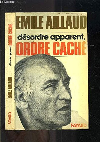 Couverture de Désordre apparent, ordre caché
