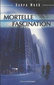 Mortelle fascination
