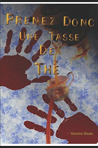 Prenez donc une tasse de thé