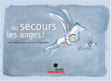 Au secours, les anges !