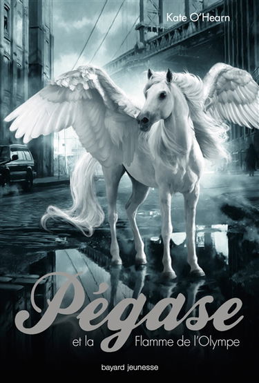 Pégase. Vol. 1. Pégase et la flamme de l'Olympe