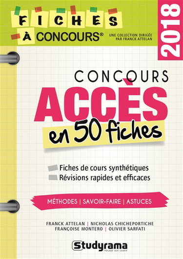 Concours Accès en 50 fiches : 2018 : méthodes, savoir-faire et astuces