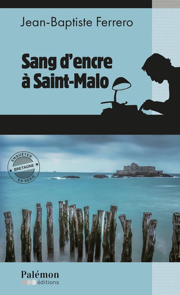 Sang d'encre à Saint-Malo