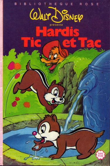 Couverture de Hardis Tic et Tac (Bibliothèque rose) par Walt Disney company