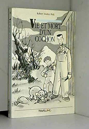 Vie et mort d'un cochon