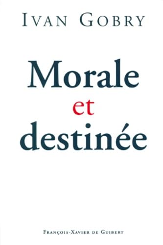 Morale et destinée