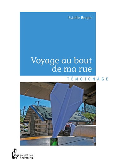 Voyage au bout de ma rue