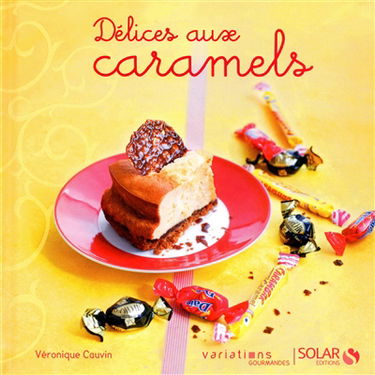 Délices aux caramels