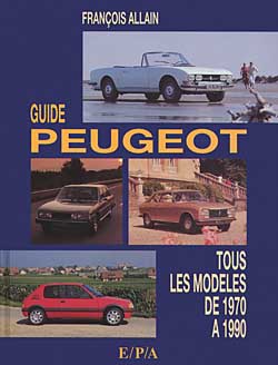 Couverture de Guide Peugeot : 1970-1990