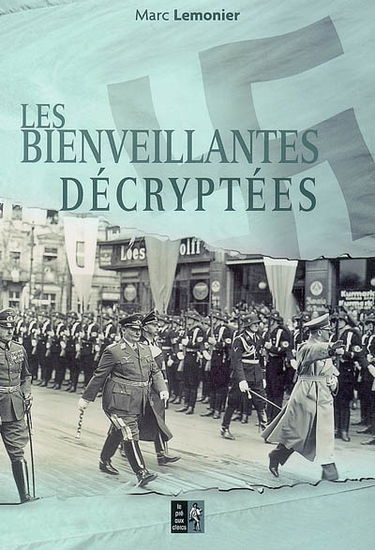 Les Bienveillantes décryptées