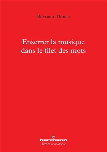 Enserrer la musique dans le filet des mots