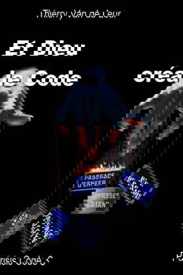 ET DIEU CREA LE CODE - Parisis Code 3