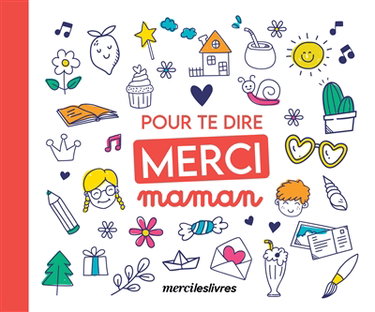 Pour te dire merci maman