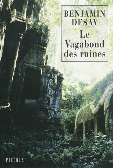 Le vagabond des ruines