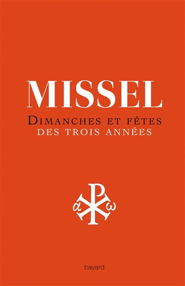 Missel : dimanches et fêtes de trois années : nouvelle traduction liturgique