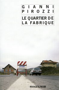 Le quartier de la fabrique