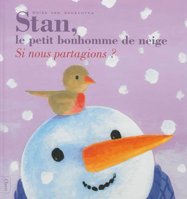 Stan, le petit bonhomme de neige : si nous partagions ?