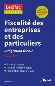 Fiscalité des entreprises et des particuliers : intégration fiscale : gestion, économie, droit