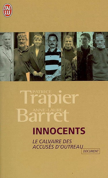 Innocents : le calvaire des innocents d'Outreau