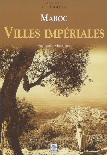 Maroc, villes impériales