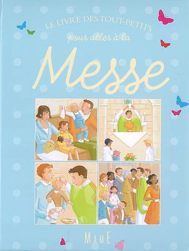 Le livre des tout-petits pour aller à la messe