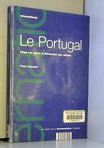 Le Portugal : 20 vingt ans après la révolution des oeillets