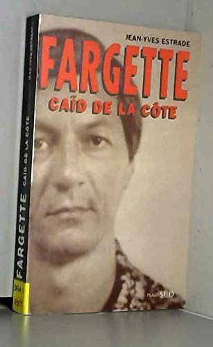 Fargette, le dernier parrain