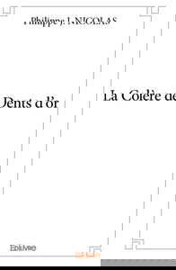 La colère de dents d'or