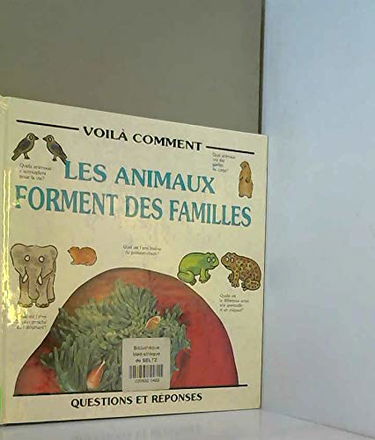 Les Animaux forment des familles