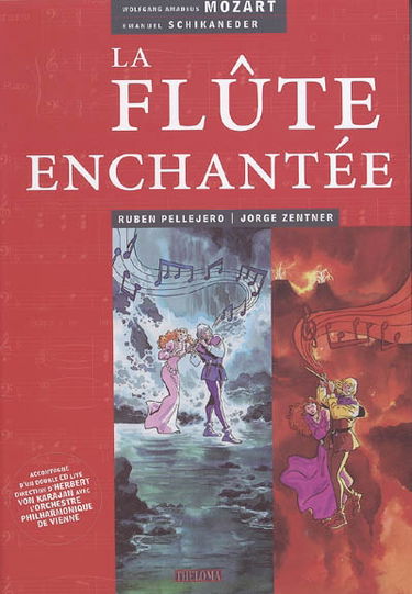 La flûte enchantée : un opéra