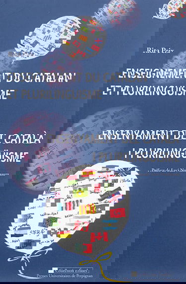 Enseignement du catalan et plurilinguisme. Ensenyament del català i plurilingüisme