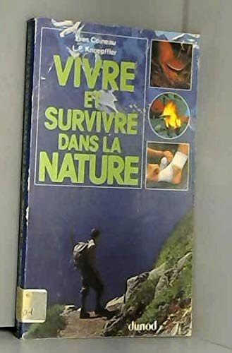 Vivre et survivre dans la nature